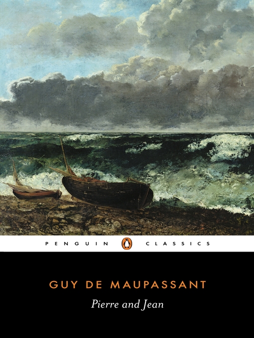 Title details for Pierre and Jean by Guy Maupassant - Available